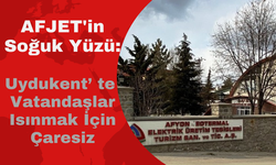 AFJET'in Soğuk Yüzü: Uydukent’ te  Vatandaşlar Isınmak İçin Çaresiz